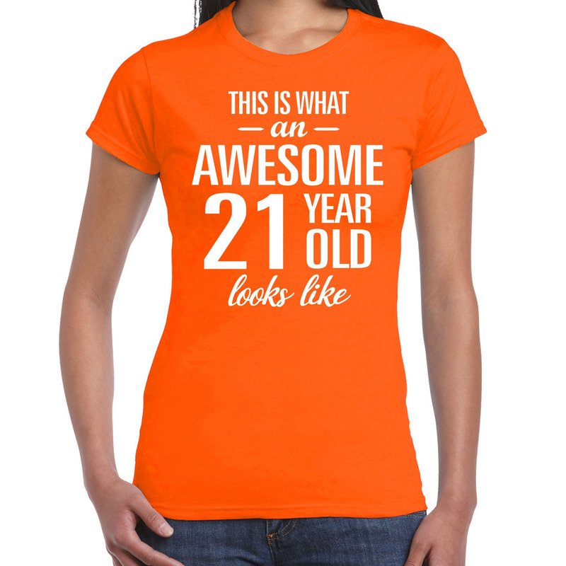 Awesome 21 year / 21 jaar cadeau t-shirt oranje dames