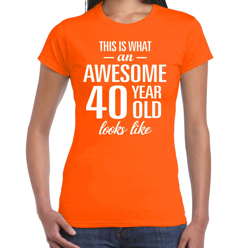 Awesome 40 year / 40 jaar cadeau t-shirt oranje dames