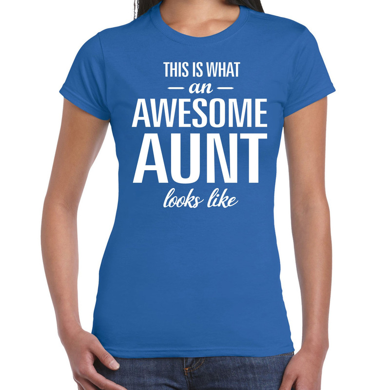 Awesome aunt / tante cadeau t-shirt blauw dames