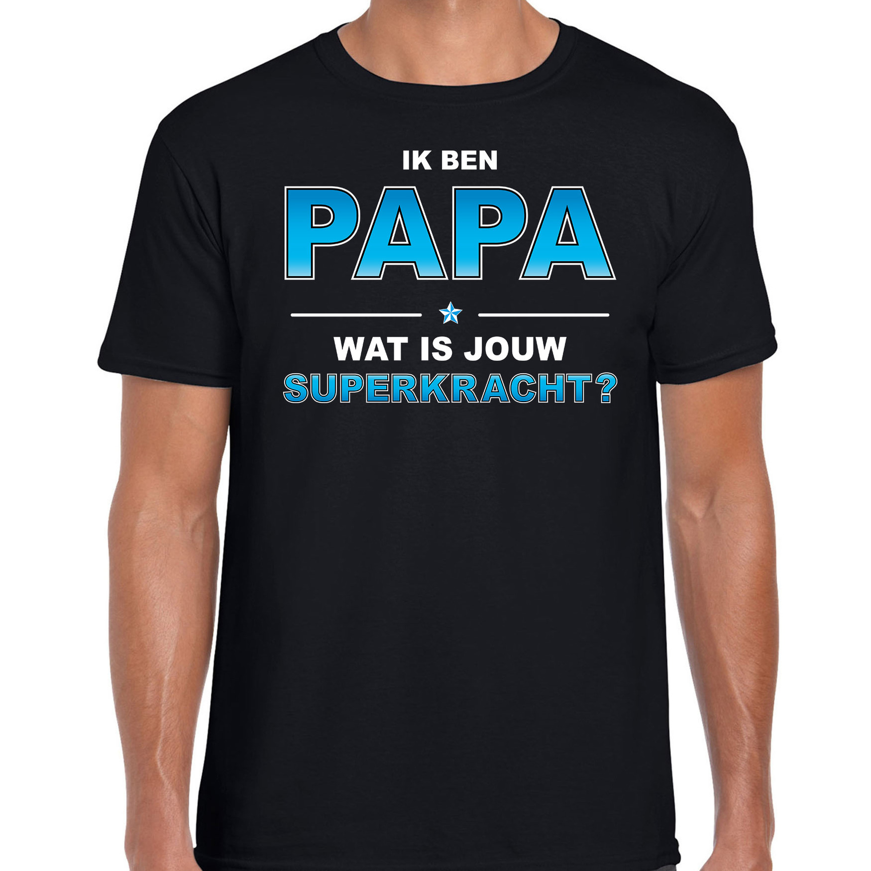 Ik ben papa wat is jouw superkracht t-shirt zwart voor heren - vaderdag cadeau shirt papa