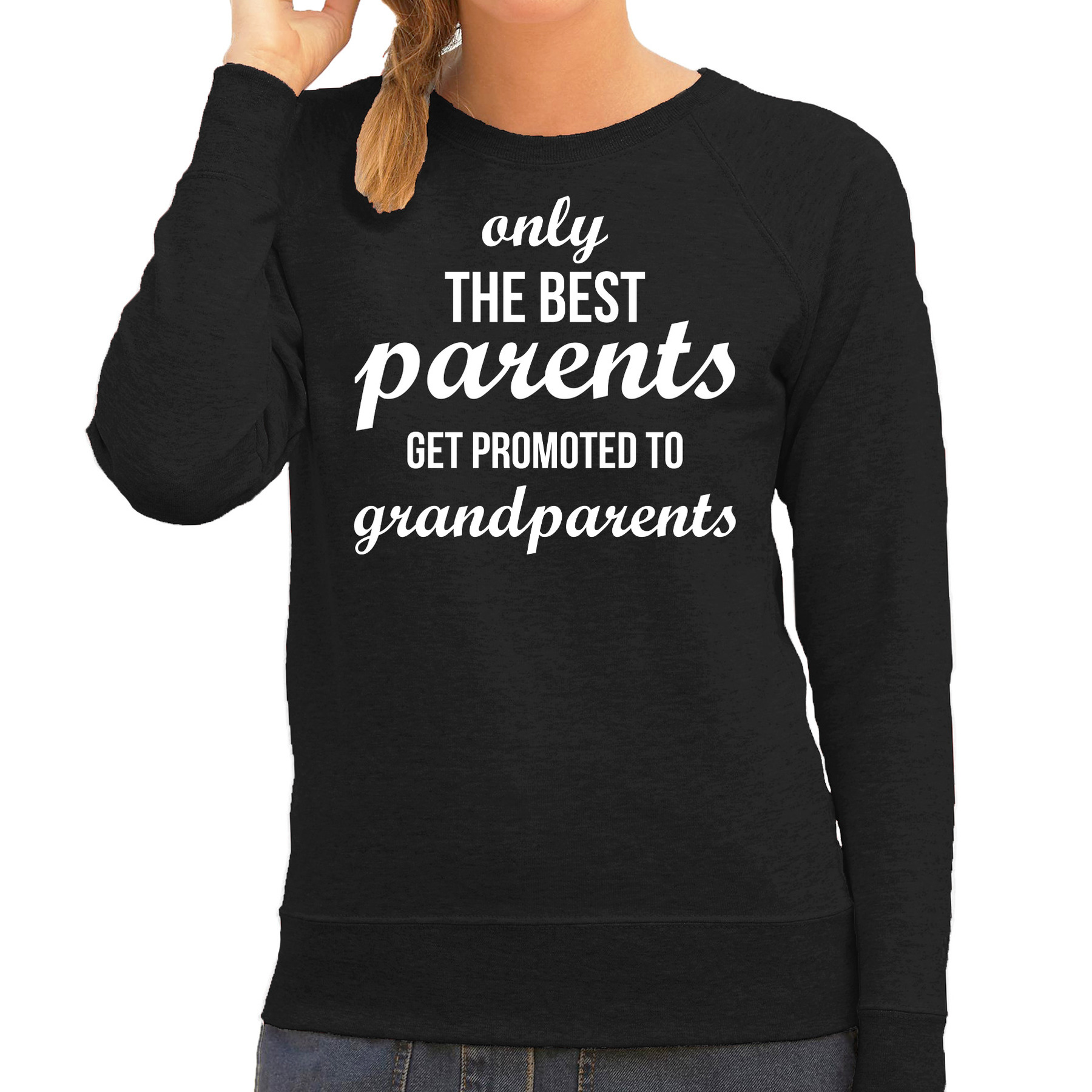 Only the best parents get promoted to grandparents sweater / trui zwart voor dames - moederdag cadea