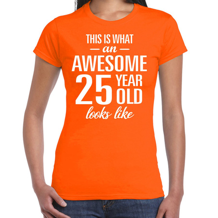 Awesome 25 year t-shirt orange for women